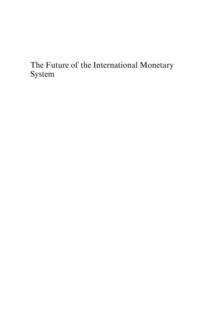 Future of the International Monetary System