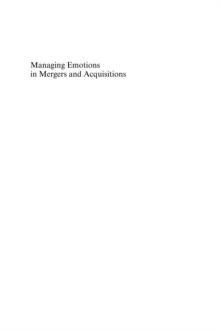 Managing Emotions in Mergers and Acquisitions