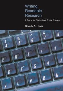 Writing Readable Research : A Guide for Students of Social Science