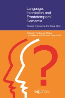 Language, Interaction and Frontotemporal Dementia