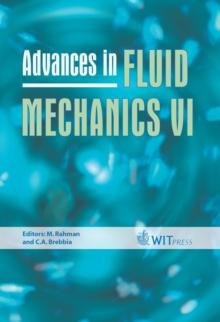 Advances in Fluid Mechanics VI