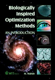 Biologically Inspired Optimization Methods