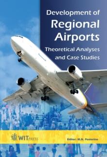 Development of Regional Airports : Theoretical Analyses and Case Studies