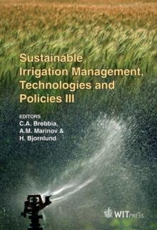 Sustainable Irrigation Management, Technologies and Policies III