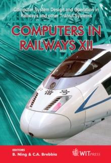 Computers in Railways XII : Computer System Design and Operation in Railways and Other Transit Systems