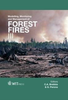 Modelling, Monitoring and Management of Forest Fires III