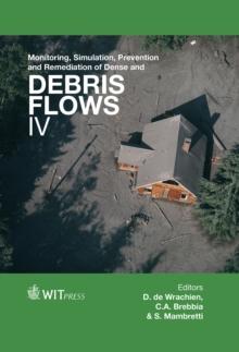 Monitoring, Simulation, Prevention and Remediation of Dense and Debris Flows IV