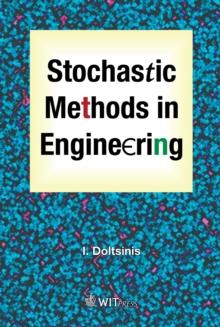 Stochastic Methods in Engineering