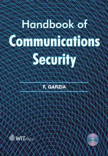 Handbook of Communications Security