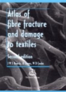 Atlas of Fibre Fracture and Damage to Textiles