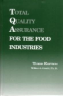 Total Quality Assurance for the Food Industries