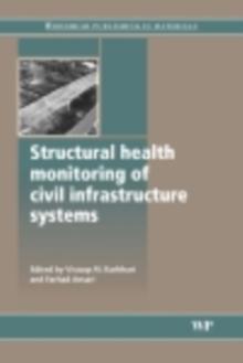 Structural Health Monitoring of Civil Infrastructure Systems