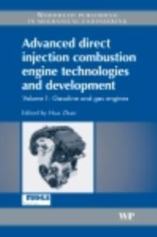 Advanced Direct Injection Combustion Engine Technologies and Development : Gasoline and Gas Engines