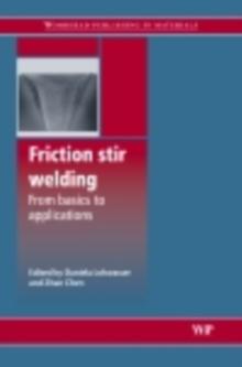 Friction Stir Welding : From Basics to Applications