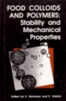 Food Colloids and Polymers : Stability and Mechanical Properties