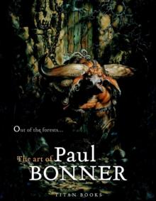 Out of the Forests : The Art of Paul Bonner