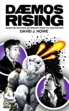 Daemos Rising : A Doctor Who Spin Off