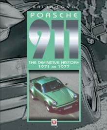 Porsche 911 : The Definitive History 1971 to 1977 v. 2