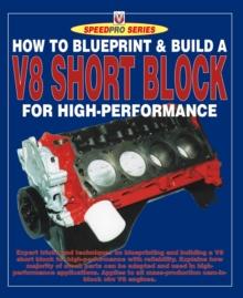 How to Blueprint & Build a V8 Short Block for High-Performance