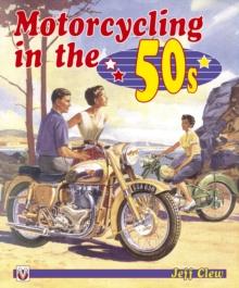 Motorcycling in the 50s