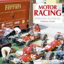 Motor Racing - Reflections of a Lost Era