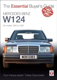 Essential Buyers Guide Mercedes-Benz W124 All Models 1984 - 1997