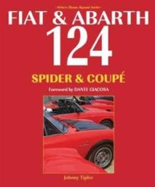 Fiat & Abarth 124 Spider & Coupe : Revised Paperback Edition