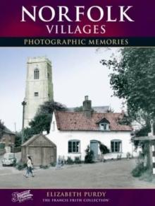 Norfolk Villages : Photographic Memories