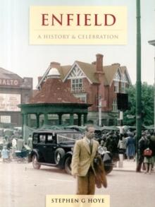 Enfield - A History And Celebration