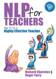 NLP for Teachers : How to be a Highly Effective Teacher