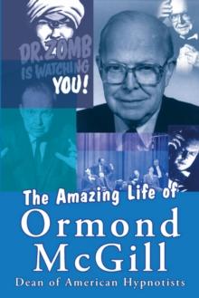 The Amazing Life of Ormond McGill