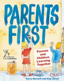 Parents First : Parents and Children Learning Together