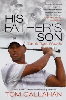 His Father's Son : Earl and Tiger Woods