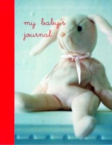 My Baby's Journal (Pink) : The Story of Baby's First Year