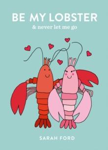 Be My Lobster : & never let me go