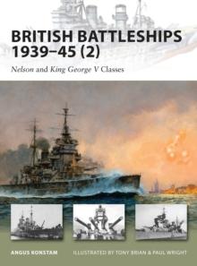 British Battleships 1939-45 (2) : Nelson and King George V Classes