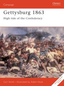 Gettysburg 1863 : High Tide of the Confederacy