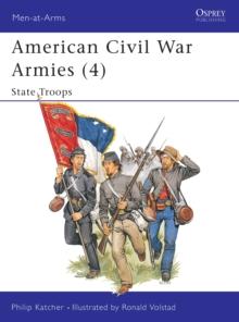 American Civil War Armies (4) : State Troops