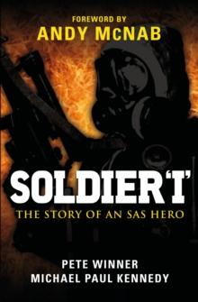 Soldier I : The story of an SAS Hero