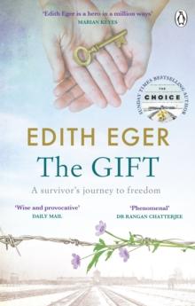 The Gift : A survivors journey to freedom