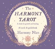 The Harmony Tarot : A deck for growth and healing