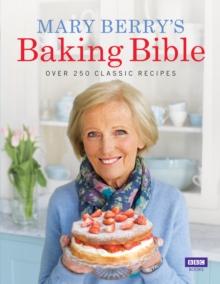 Mary Berry's Baking Bible