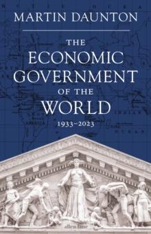 The Economic Government of the World : 1933-2023