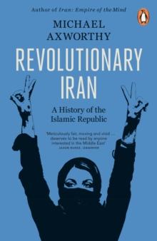 Revolutionary Iran : A History of the Islamic Republic