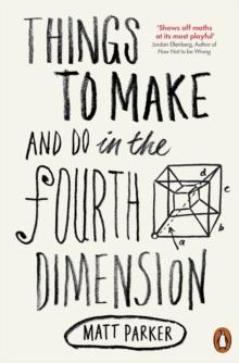 Things to Make and Do in the Fourth Dimension