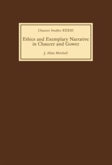 Ethics and exemplary narrative in Chaucer and Gower