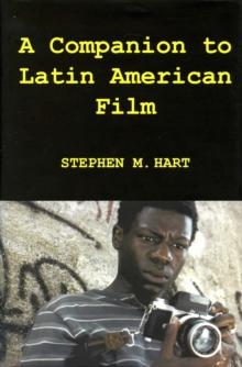 A Companion to Latin American Film