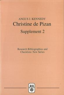 Christine de Pizan : A Bibliographical Guide: Supplement 2