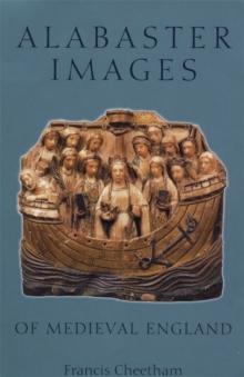 Alabaster Images of Medieval England