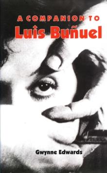 A Companion to Luis Bunuel